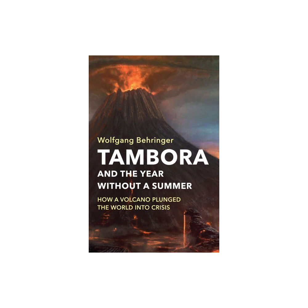 John Wiley And Sons Ltd Tambora and the Year without a Summer (inbunden, eng)