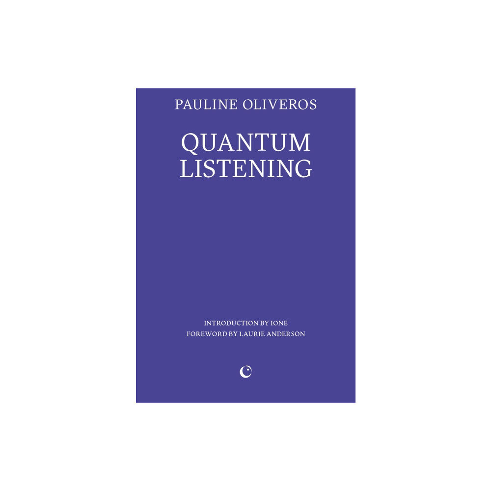 Silver Press Quantum Listening (häftad, eng)