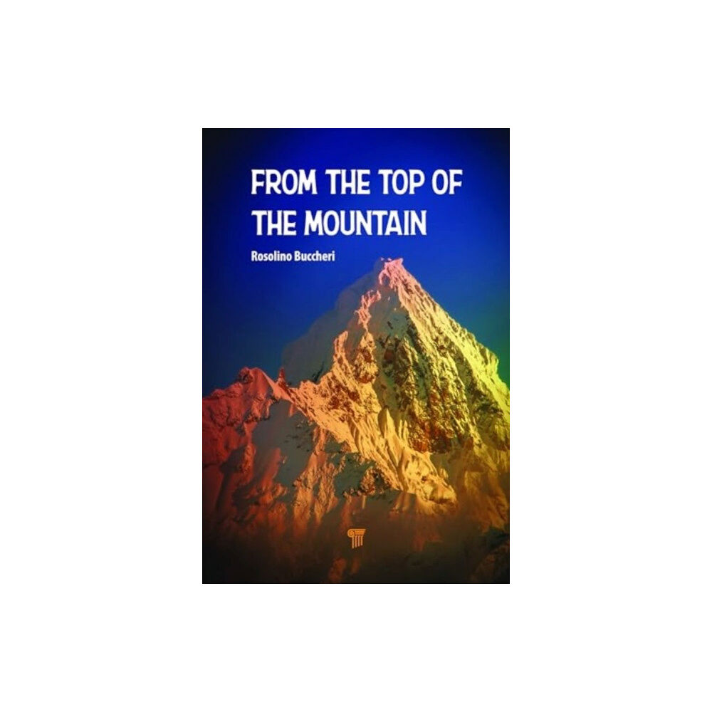 Jenny Stanford Publishing From the Top of the Mountain (häftad, eng)