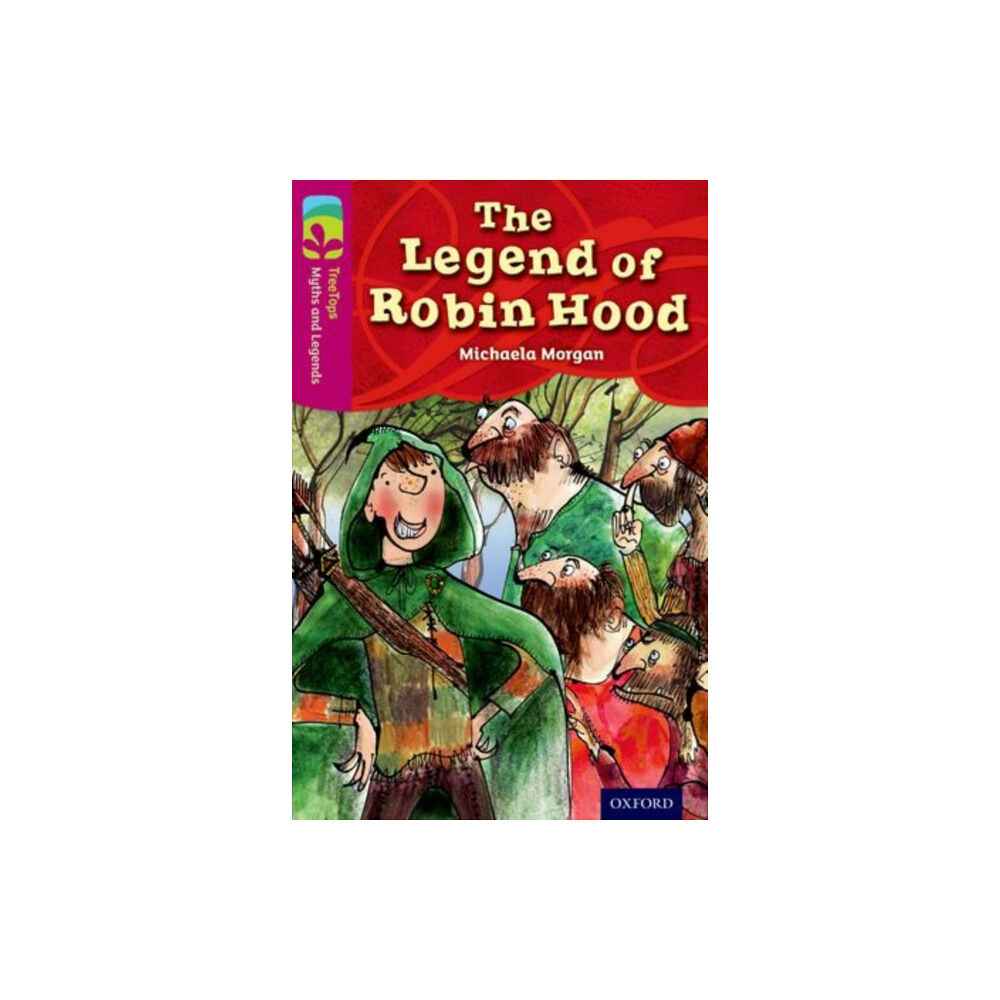 Oxford University Press Oxford Reading Tree TreeTops Myths and Legends: Level 10: The Legend Of Robin Hood (häftad, eng)