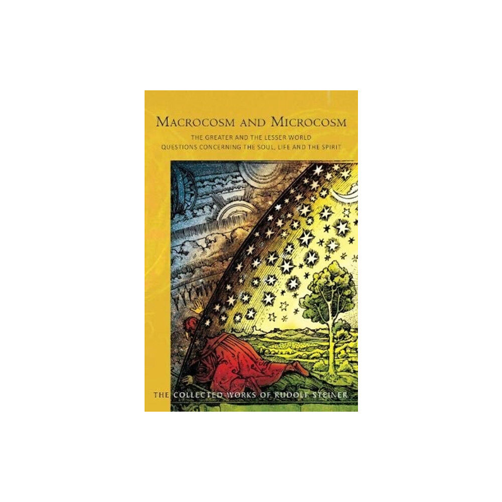 Rudolf Steiner Press Macrocosm and Microcosm (häftad, eng)