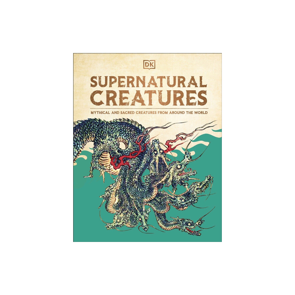 Dorling Kindersley Ltd Supernatural Creatures (inbunden, eng)