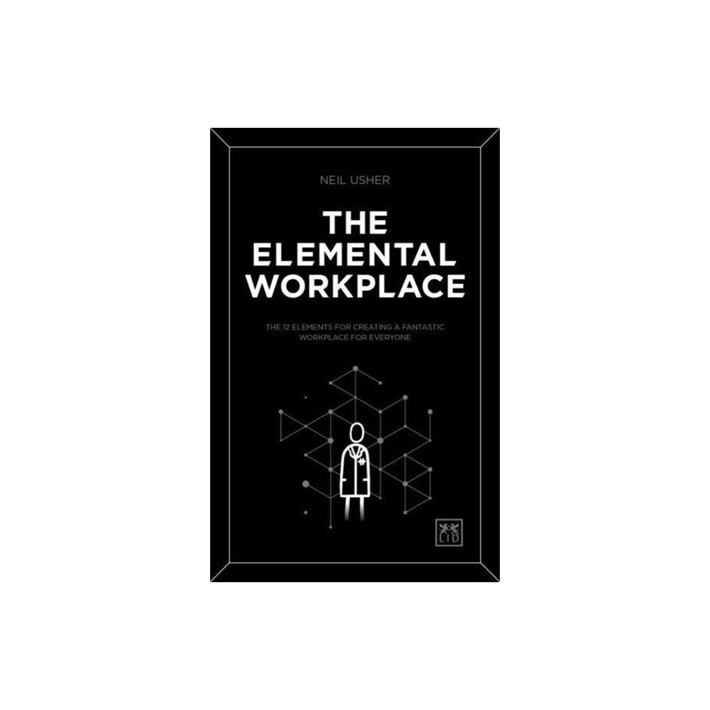 LID Publishing The Elemental Workplace (häftad, eng)