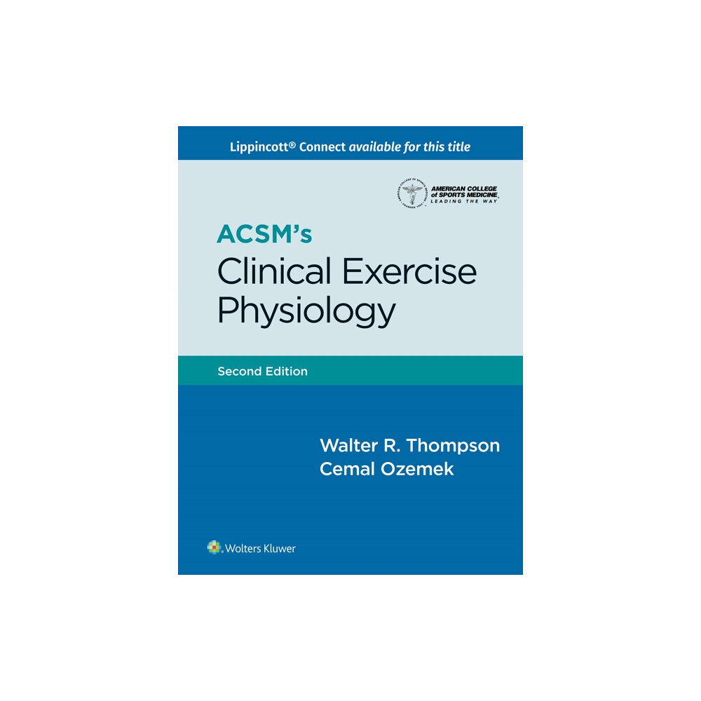 Wolters Kluwer Health ACSM's Clinical Exercise Physiology (häftad, eng)