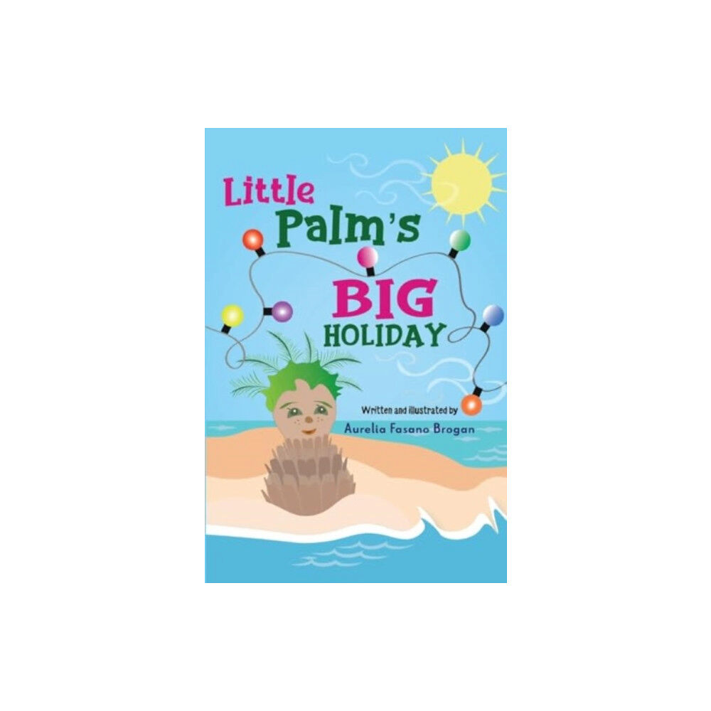 Pegasus Elliot Mackenzie Publishers Little Palm's Big Holiday (häftad, eng)