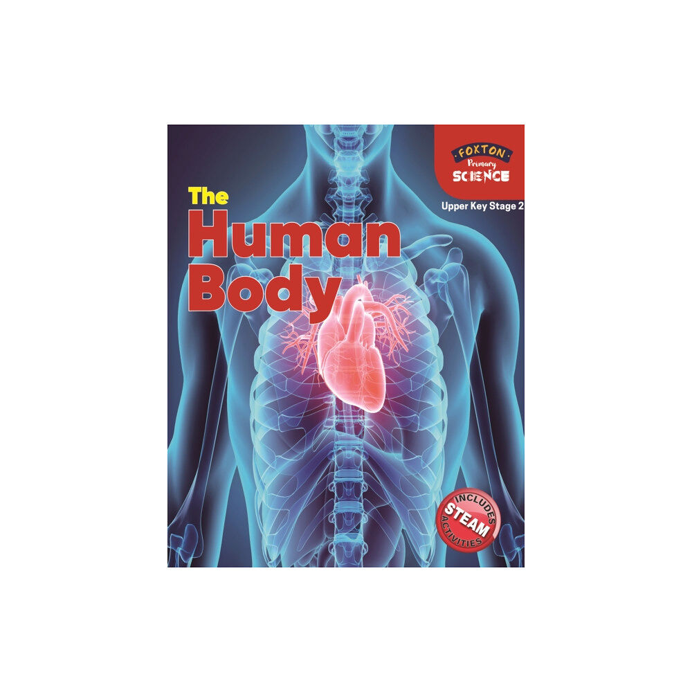 Foxton Books Foxton Primary Science: The Human Body (Upper KS2 Science) (häftad, eng)