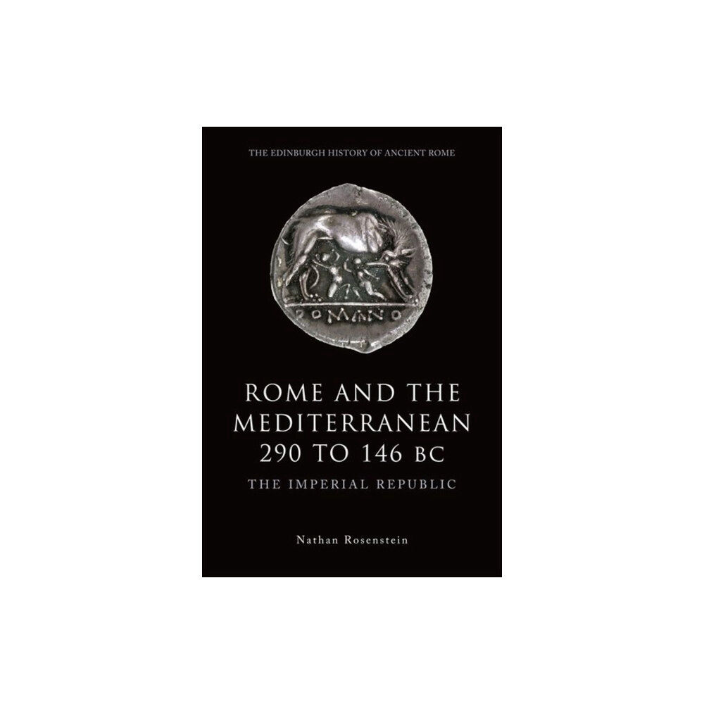 Edinburgh university press Rome and the Mediterranean 290 to 146 BC (häftad, eng)