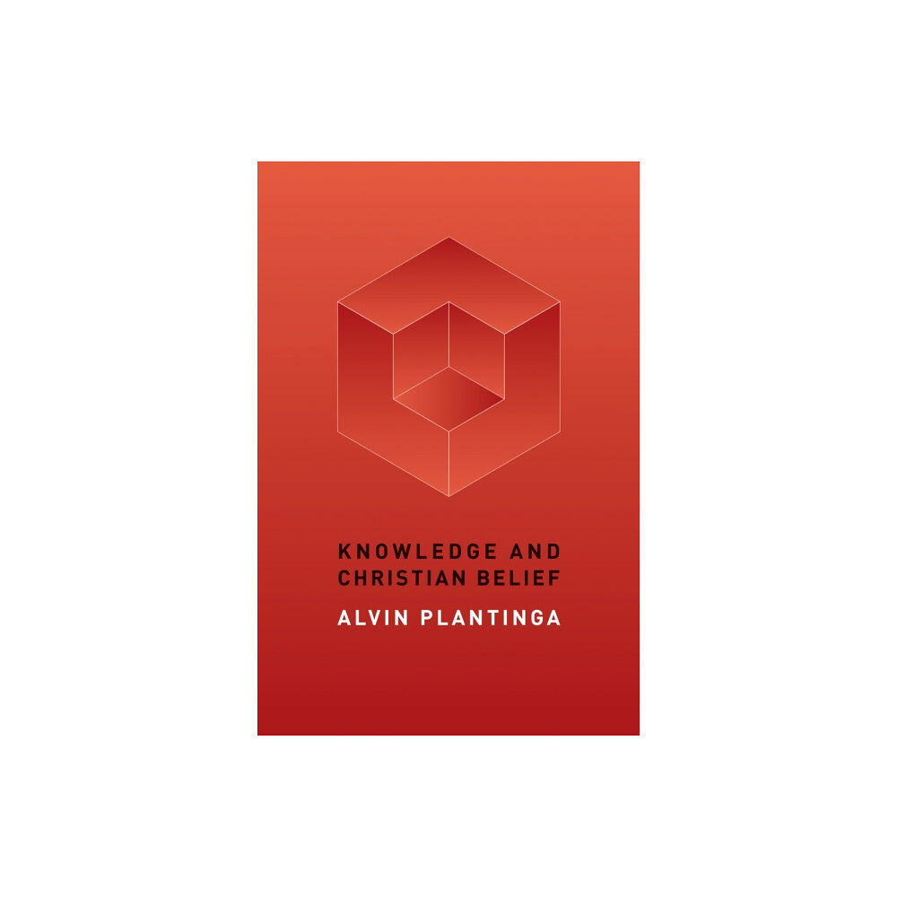 William b eerdmans publishing co Knowledge and Christian Belief (häftad, eng)