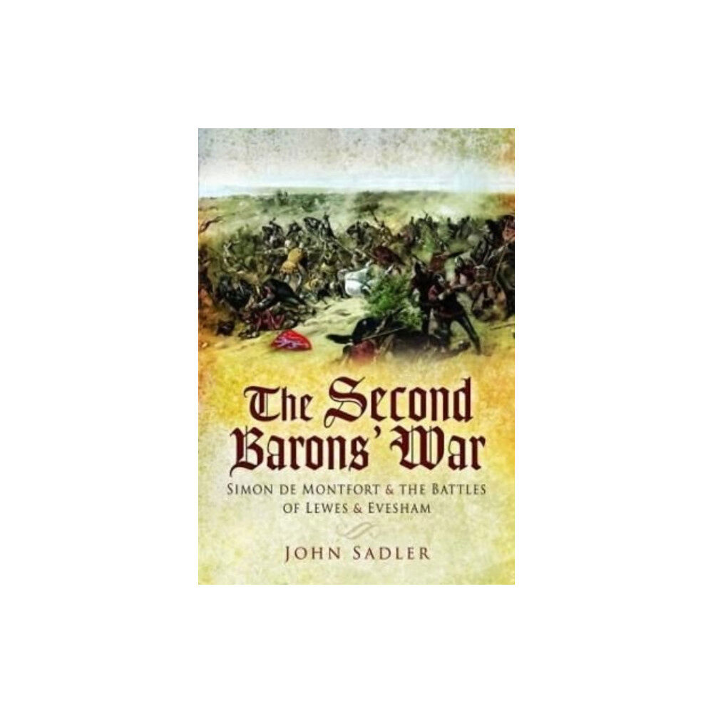 Pen & Sword Books Ltd The Second Baron's War (häftad, eng)