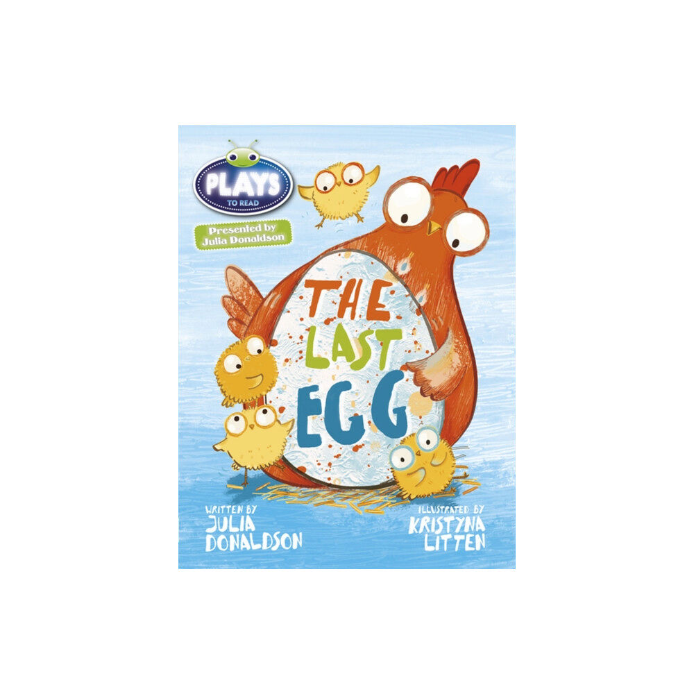 Pearson Education Limited Bug Club Guided Julia Donaldson Plays Year 1 Blue The Last Egg (häftad, eng)