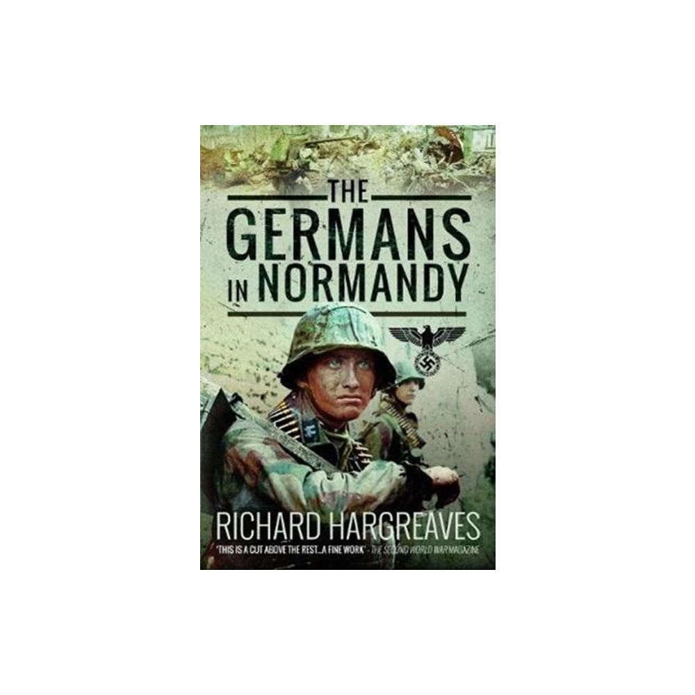 Pen & Sword Books Ltd The Germans in Normandy (häftad, eng)