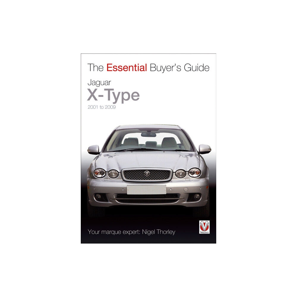 Veloce Publishing Ltd Essential Buyers Guide Jaguar X-Type 2001 to 2009 (häftad, eng)