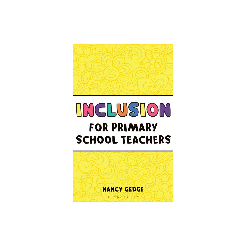 Bloomsbury Publishing PLC Inclusion for Primary School Teachers (häftad, eng)