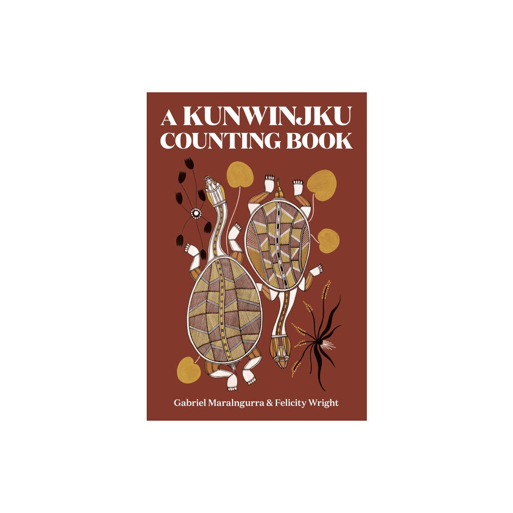 Enchanted Lion Books A Kunwinjku Counting Book (inbunden, eng)