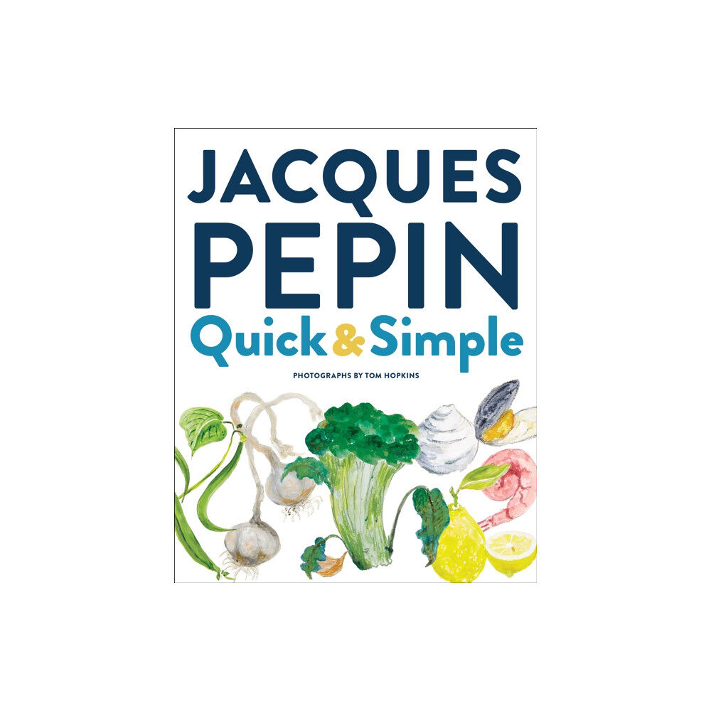 HarperCollins Jacques Pepin Quick & Simple (inbunden, eng)