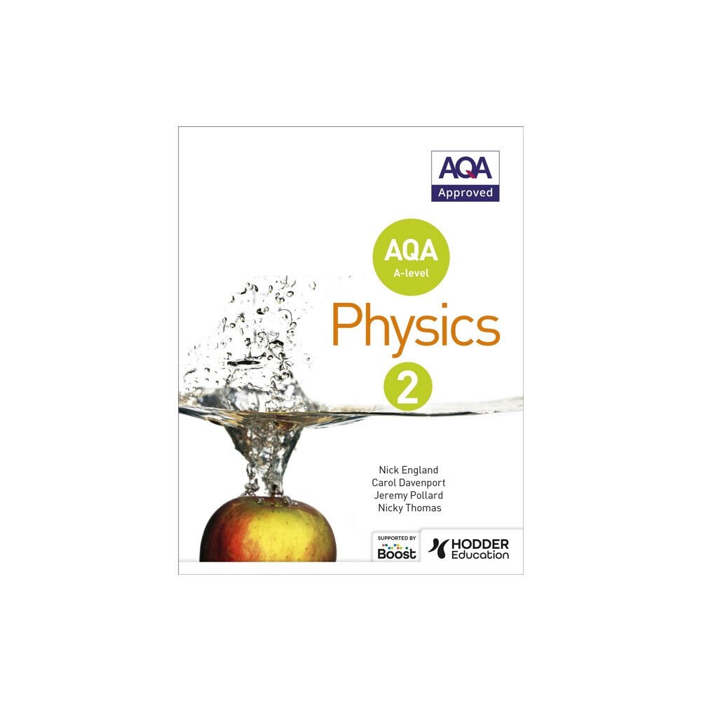 Hodder Education AQA A Level Physics Student Book 2 (häftad, eng)