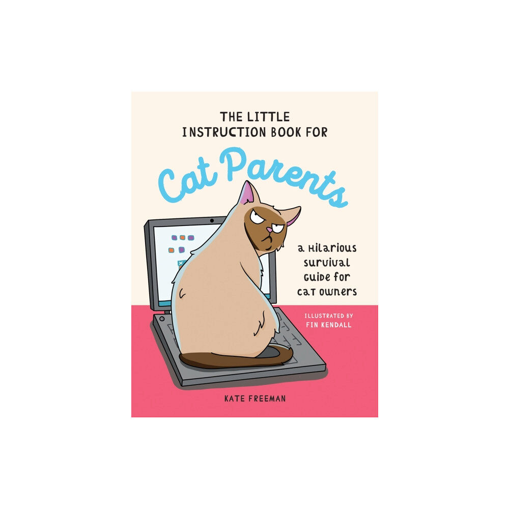 Octopus publishing group The Little Instruction Book for Cat Parents (inbunden, eng)