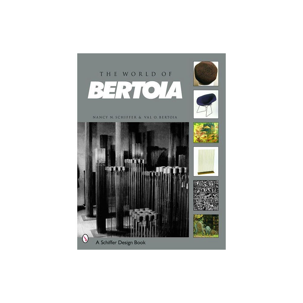 Schiffer Publishing The World Of Bertoia (inbunden, eng)