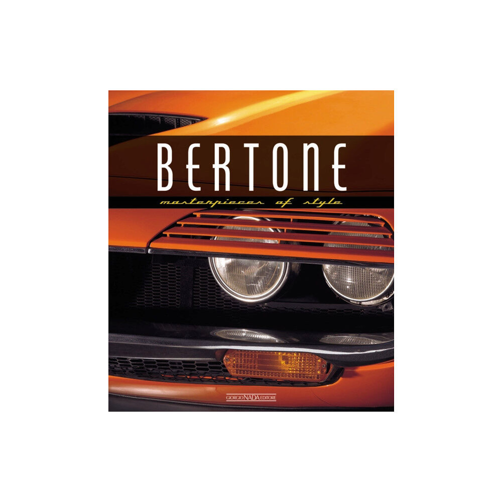 Giorgio Nada  Editore Bertone Masterpieces of Style (inbunden, eng)