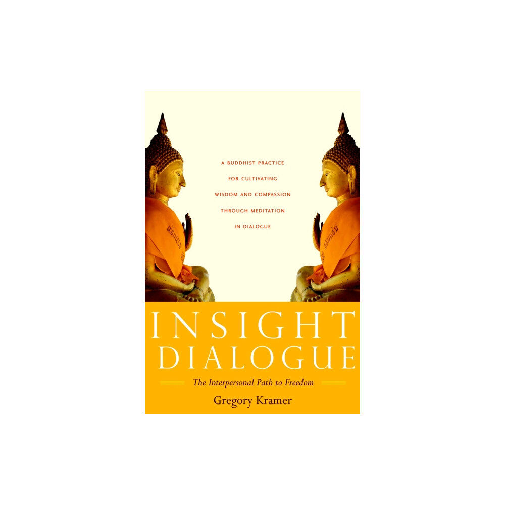 Shambhala Publications Inc Insight Dialogue (häftad, eng)