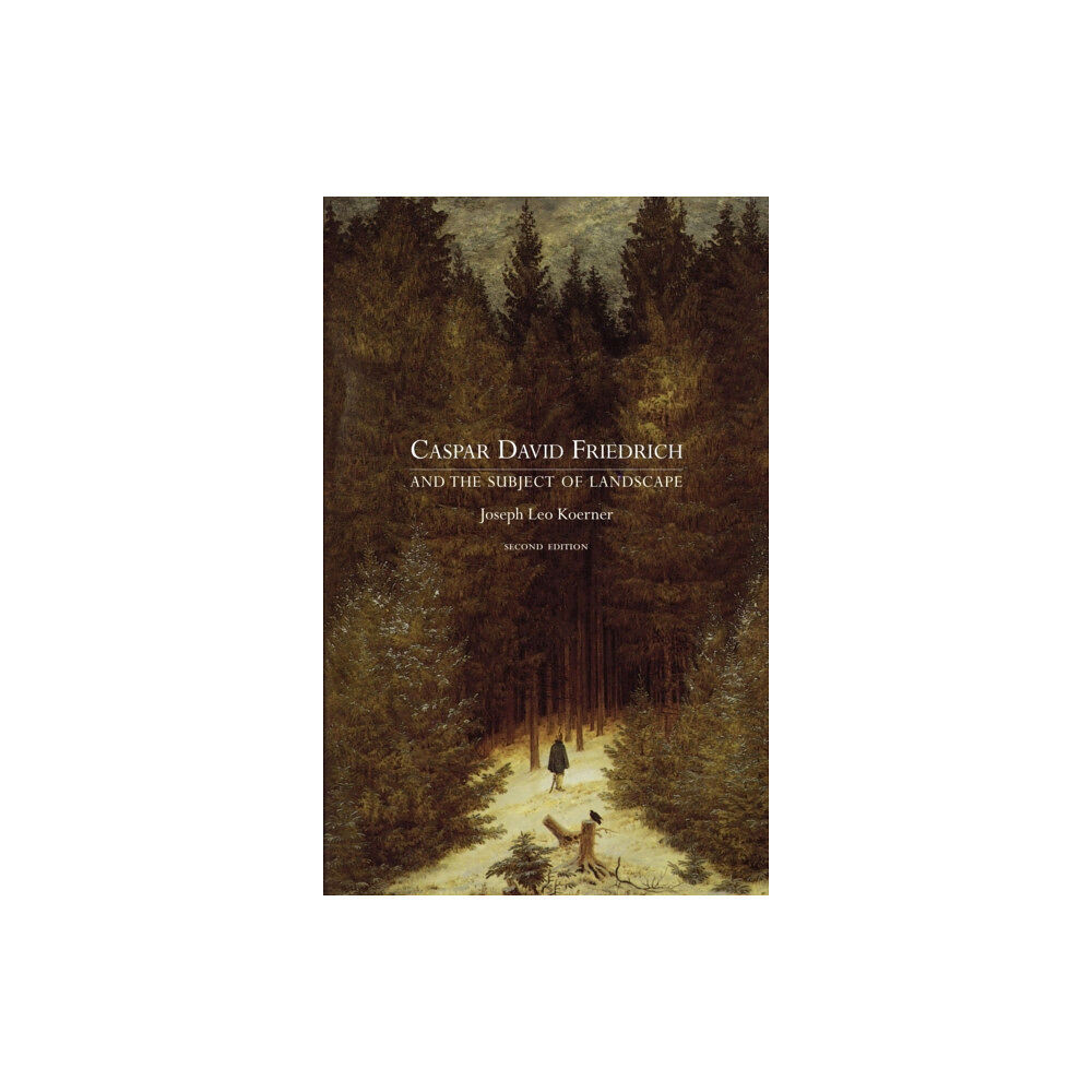 Reaktion Books Caspar David Friedrich and the Subject of Landscape (häftad, eng)