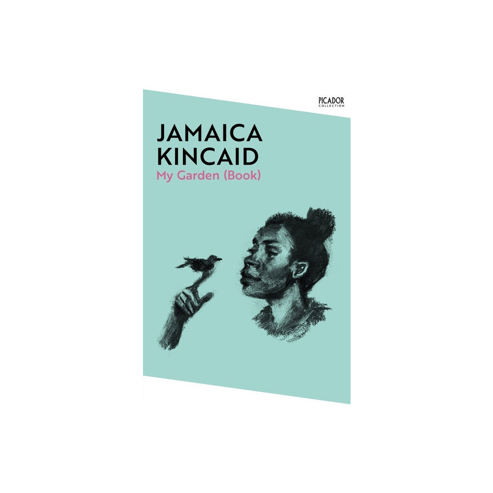 Jamaica Kincaid My Garden (Book) (pocket, eng)