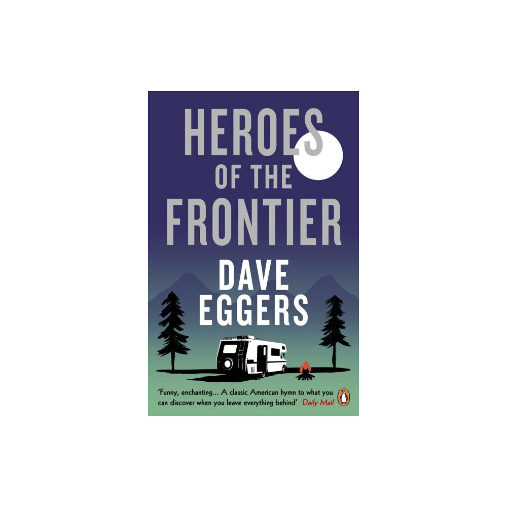 Penguin books ltd Heroes of the Frontier (häftad, eng)