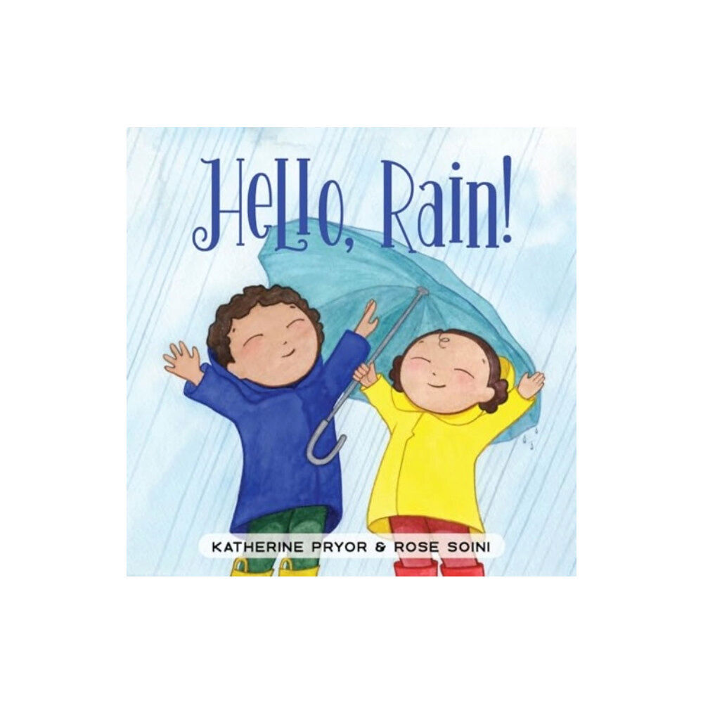 Schiffer Publishing Ltd Hello, Rain! (bok, board book, eng)