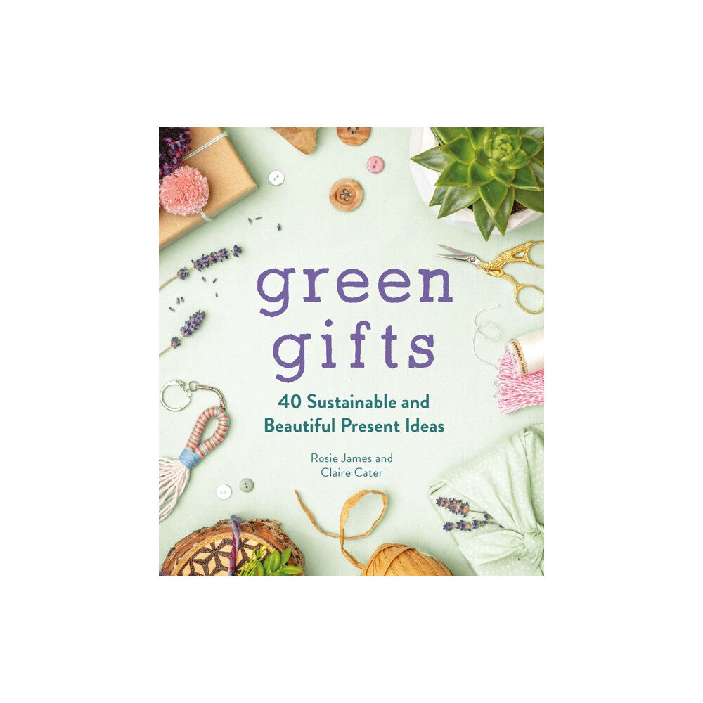 Michael O'Mara Books Ltd Green Gifts (inbunden, eng)