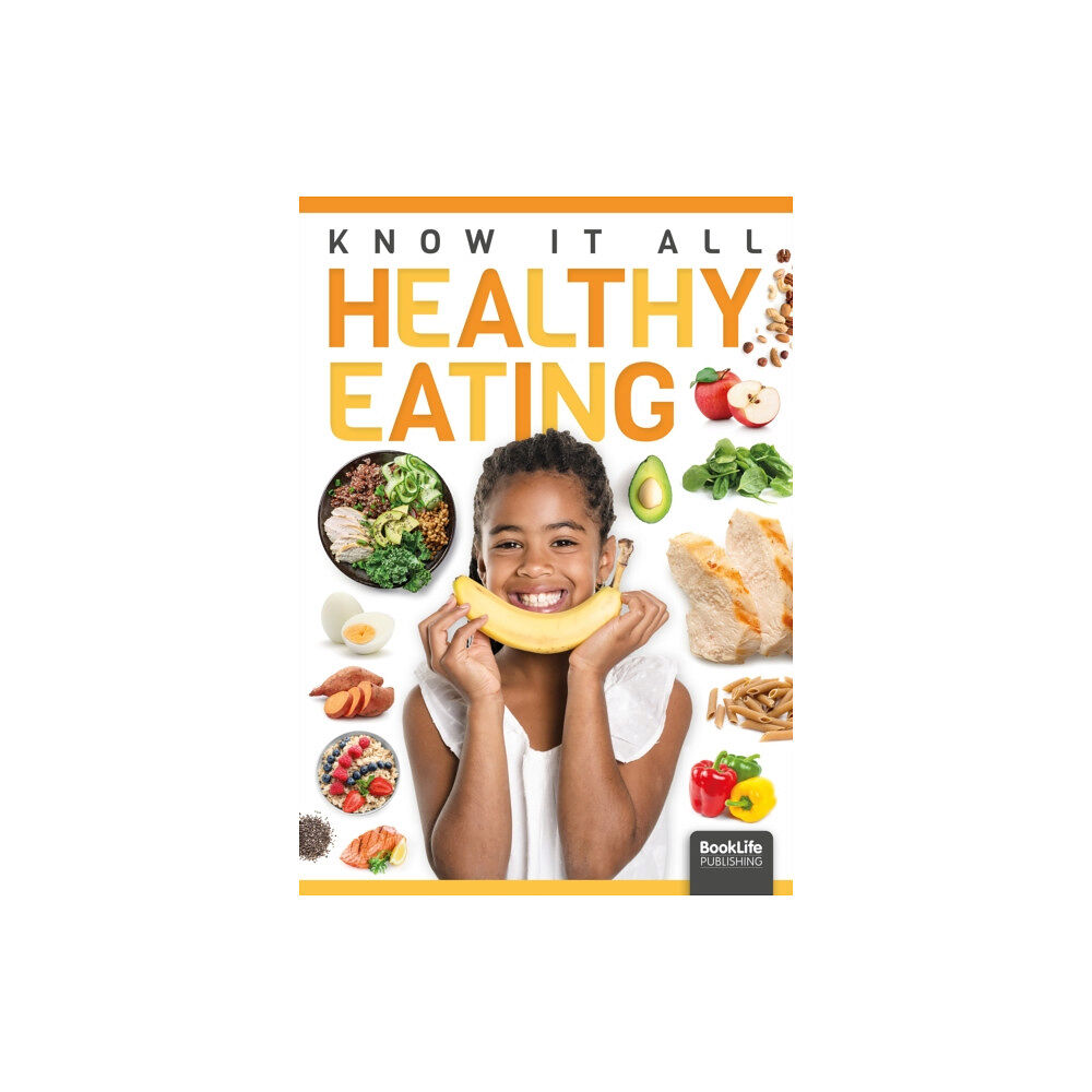 BookLife Publishing Healthy Eating (inbunden, eng)