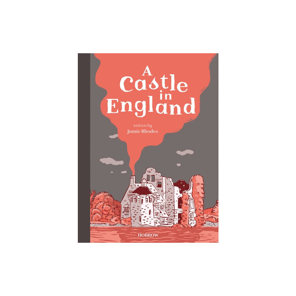 Nobrow Ltd A Castle in England (inbunden, eng)