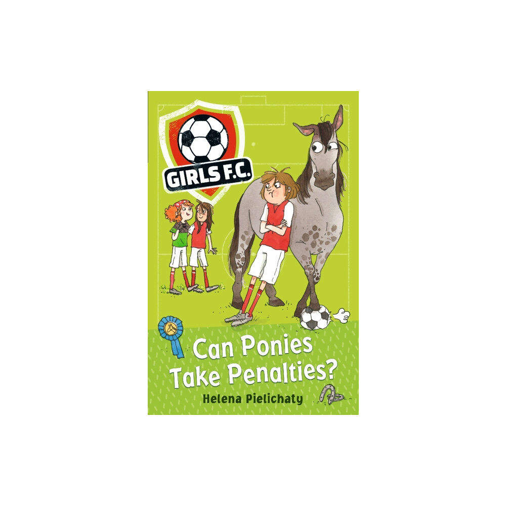 Walker Books Ltd Girls FC 2: Can Ponies Take Penalties? (häftad, eng)