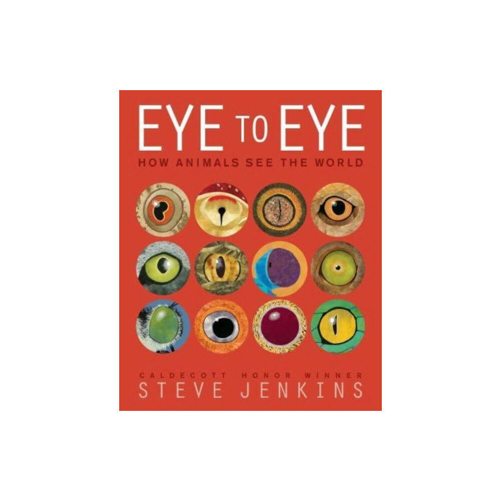 Harpercollins publishers inc Eye to Eye/How Animals See the World (häftad, eng)