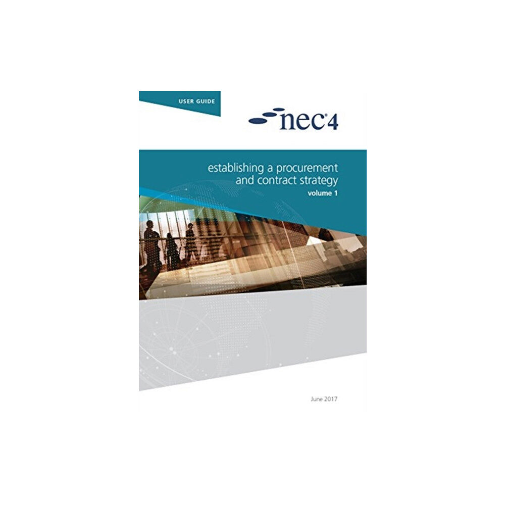 ICE Publishing NEC4: Establishing a Procurement and Contract Strategy (häftad, eng)