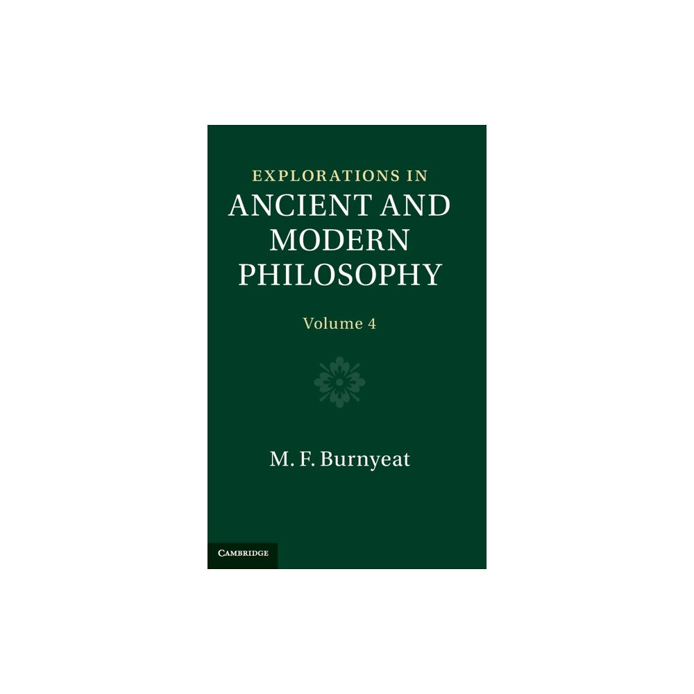 Cambridge University Press Explorations in Ancient and Modern Philosophy: Volume 4 (inbunden, eng)