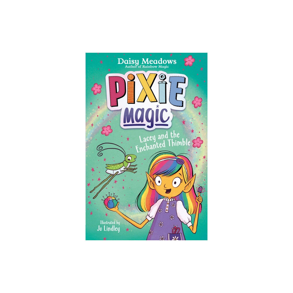 Hachette Children's Group Pixie Magic: Lacey and the Enchanted Thimble (häftad, eng)