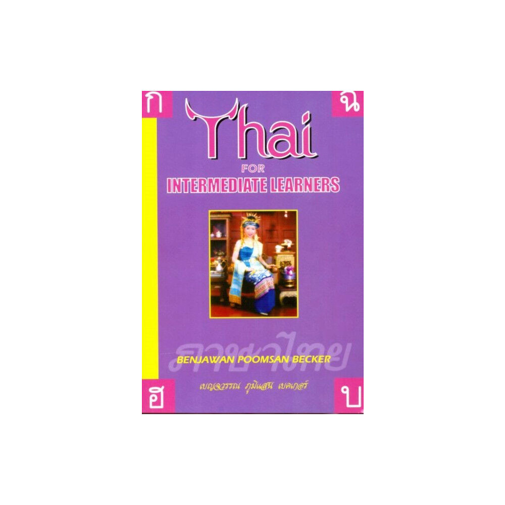 Paiboon Publishing,Thailand Thai for Intermediate Learners (häftad, eng)