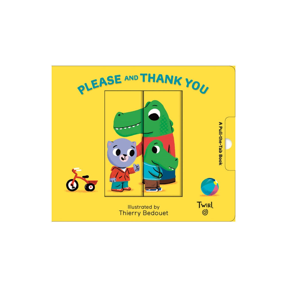 Tourbillon Please and Thank You (bok, board book, eng)
