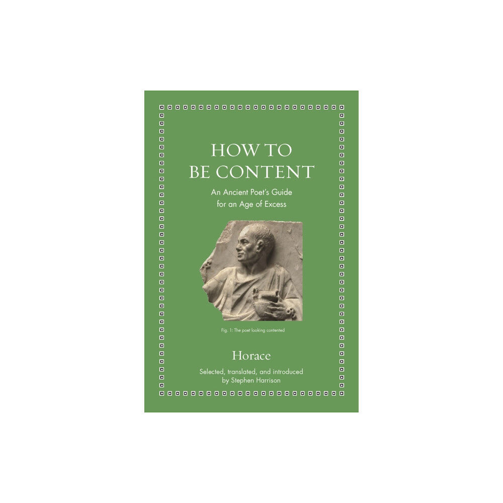 Princeton University Press How to Be Content (inbunden, eng)