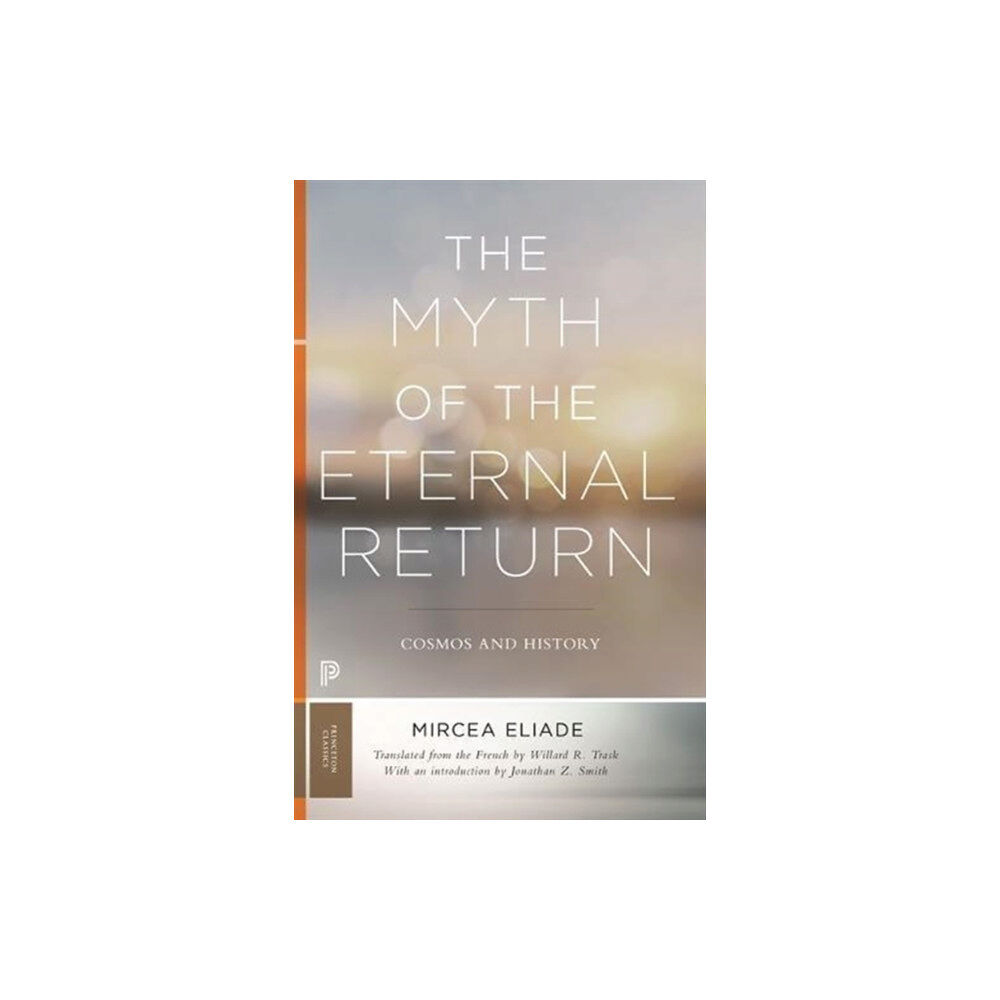 Princeton University Press The Myth of the Eternal Return (häftad, eng)