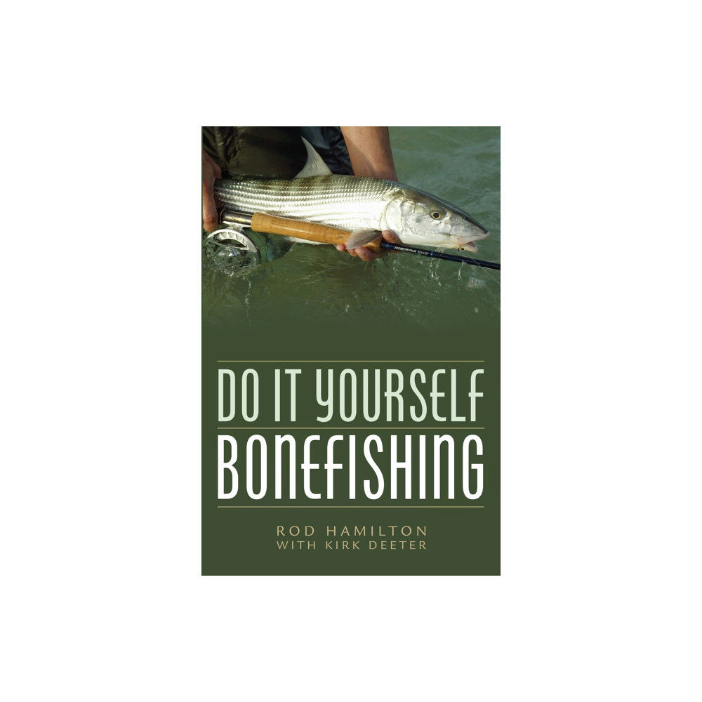 Rowman & littlefield Do It Yourself Bonefishing (häftad, eng)