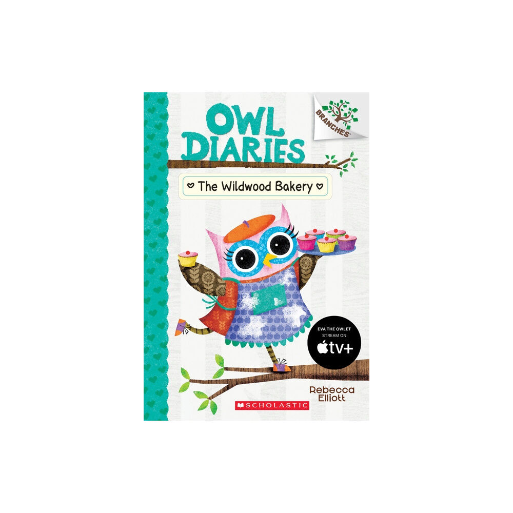 Scholastic Inc. The Wildwood Bakery: A Branches Book (Owl Diaries #7) (häftad, eng)