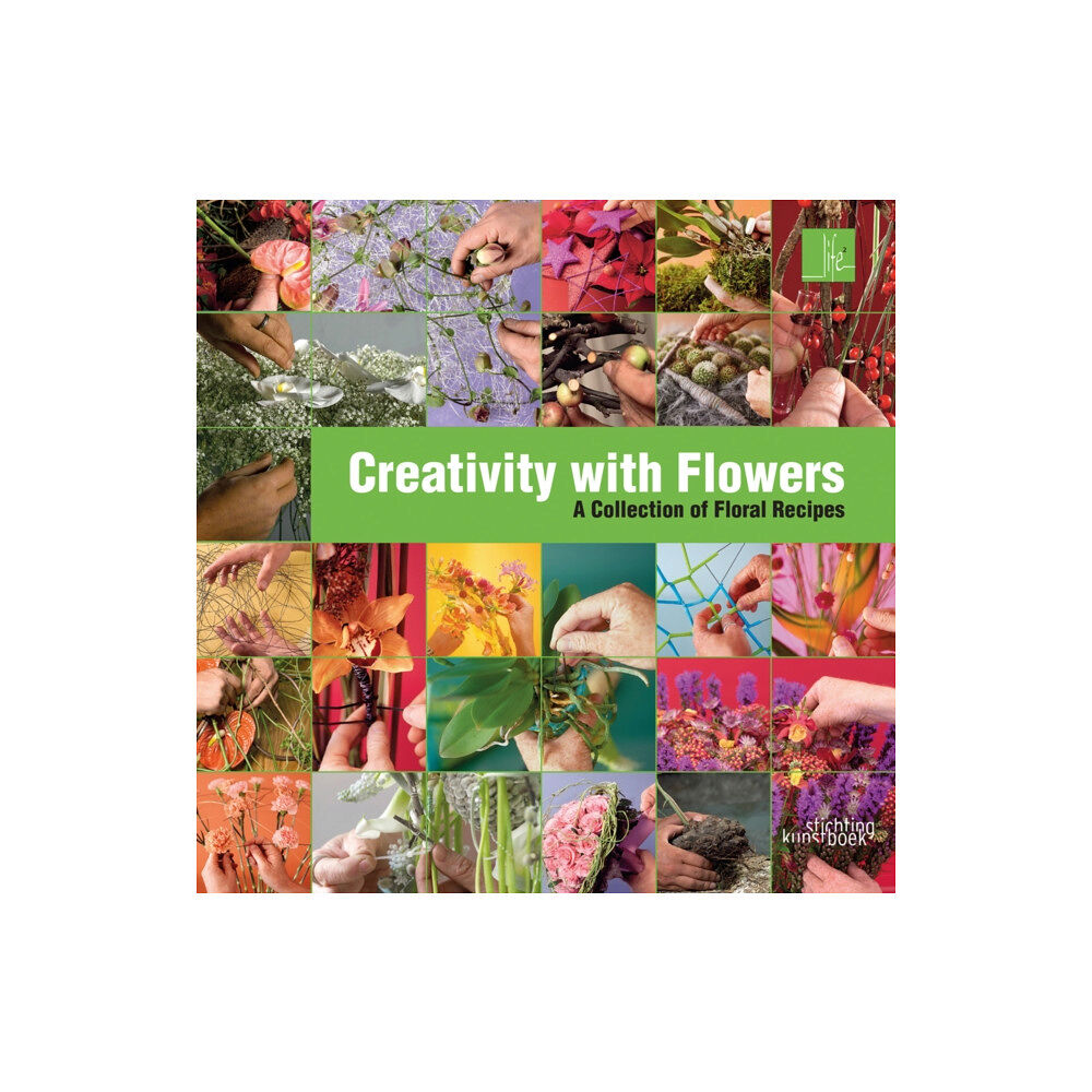 Stichting Kunstboek BVBA Creativity with Flowers (inbunden, eng)