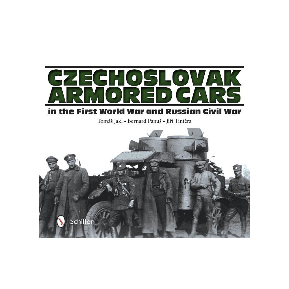 Schiffer Publishing Czechoslovak Armored Cars In The First World War And Russian (inbunden, eng)