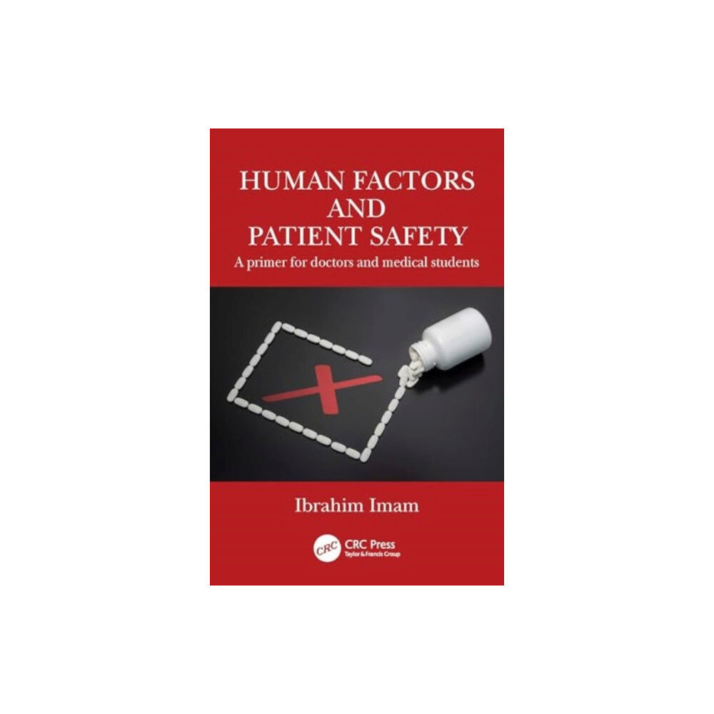 Taylor & francis ltd Human Factors and Patient Safety (häftad, eng)