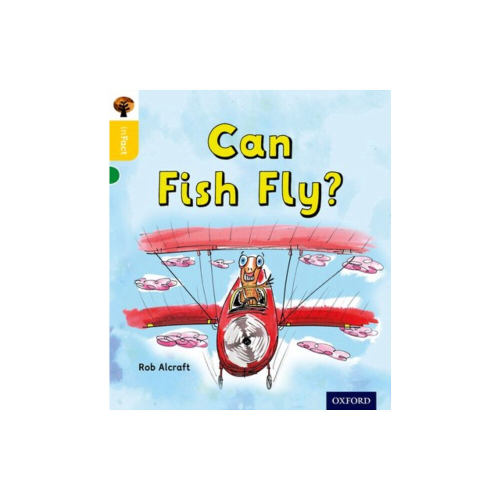 Oxford University Press Oxford Reading Tree inFact: Oxford Level 5: Can Fish Fly? (häftad, eng)