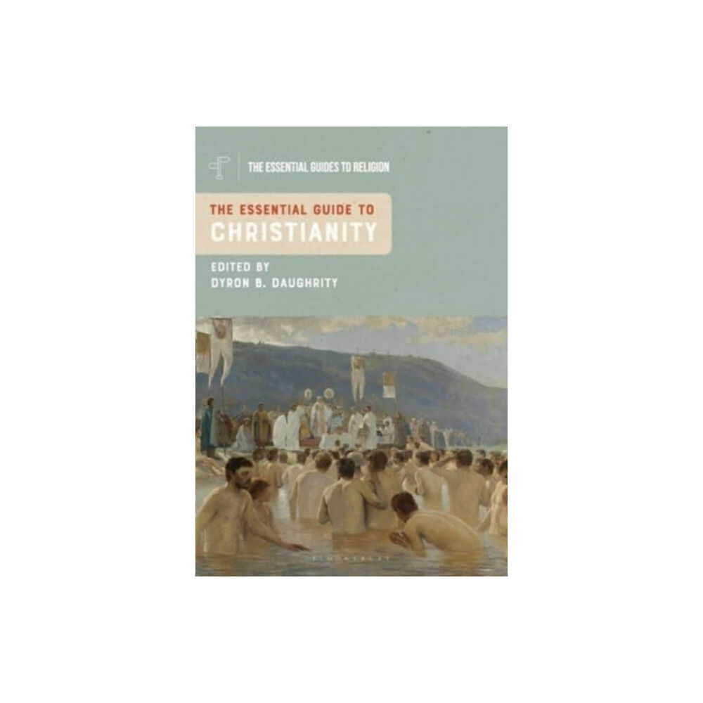 Bloomsbury Publishing PLC The Essential Guide to Christianity (häftad, eng)