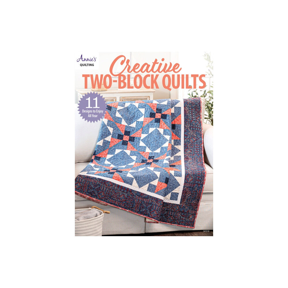 Annie's Publishing, LLC Creative Two-Block Quilts (häftad, eng)