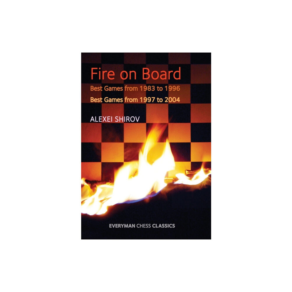 Everyman Chess Fire on Board (häftad, eng)