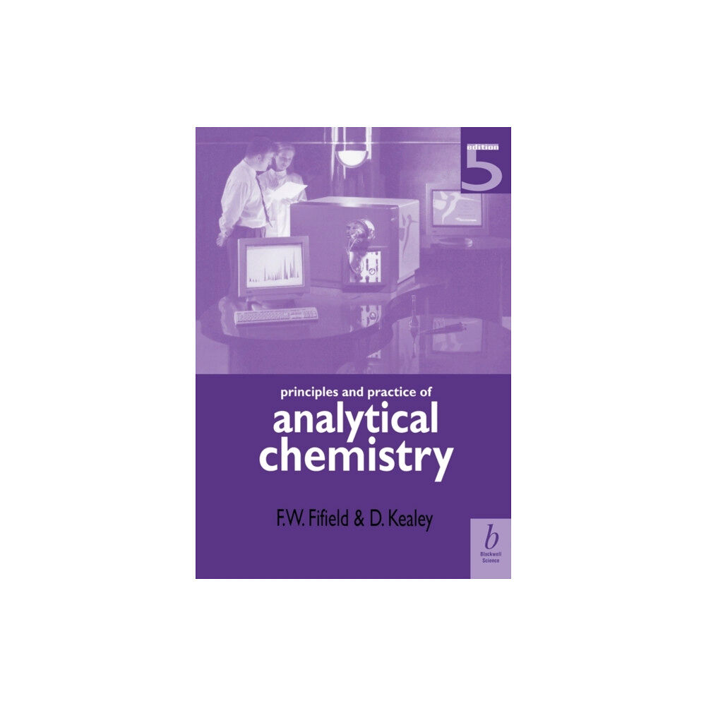 John Wiley And Sons Ltd Principles and Practice of Analytical Chemistry (häftad, eng)